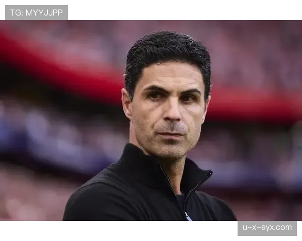 阿尔特塔战术再显神威，球队关键战中大放异彩